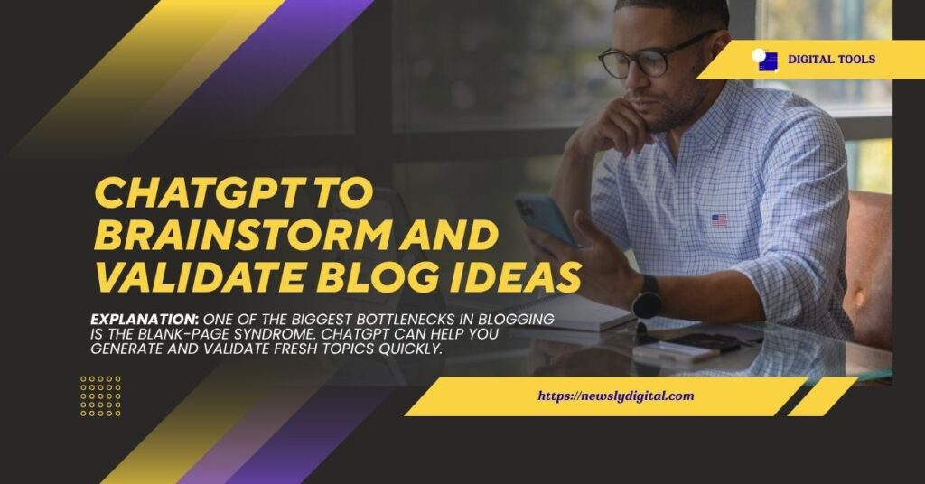 ChatGPT to Brainstorm and Validate Blog Ideas