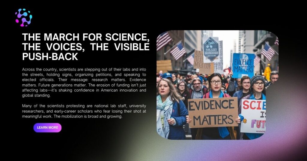 The March for Science, the voices, the visible push‑back