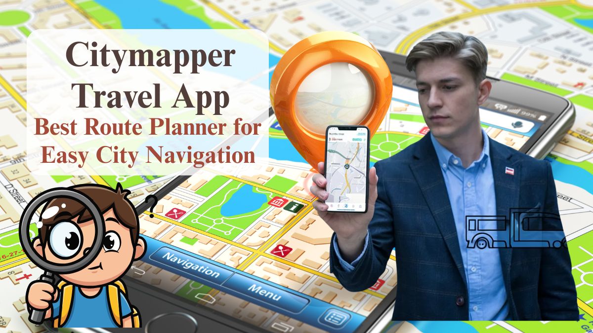 Citymapper Travel App - Best Route Planner for Easy City Navigation